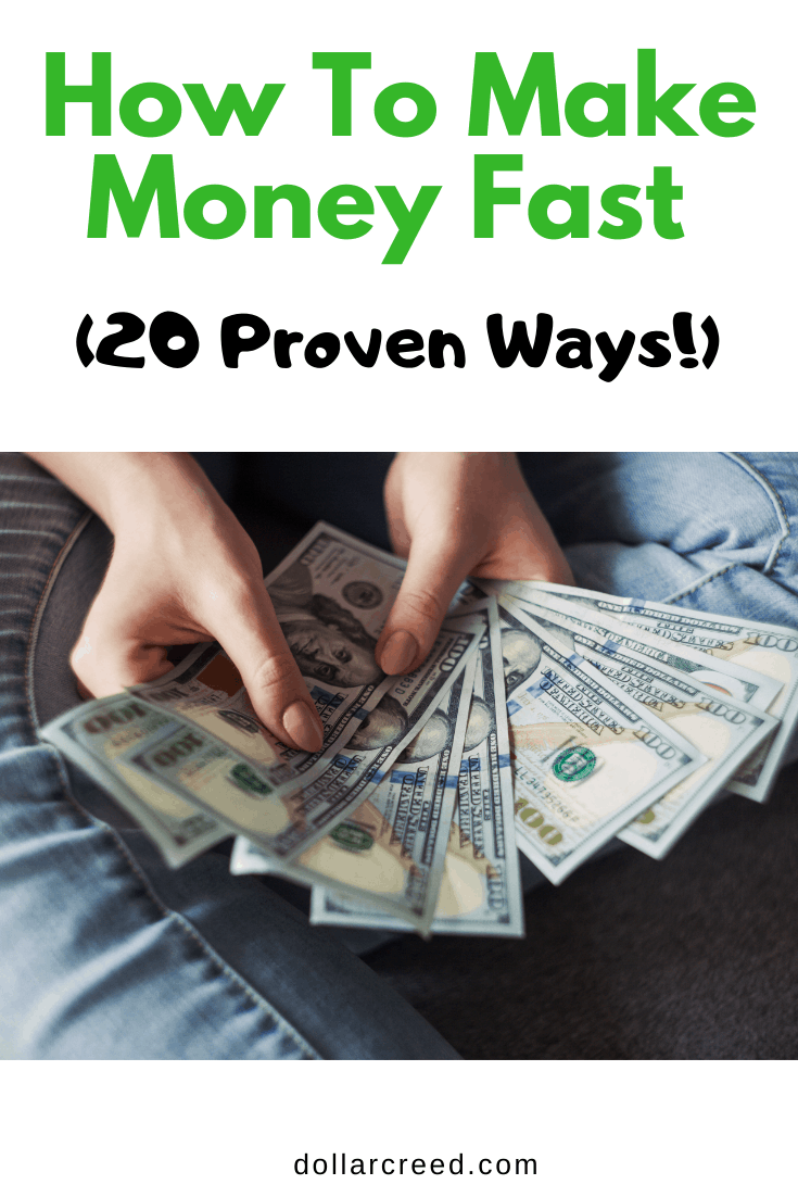 How To Make Money Fast (20 proven ways!) DollarCreed